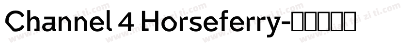 Channel 4 Horseferry字体转换